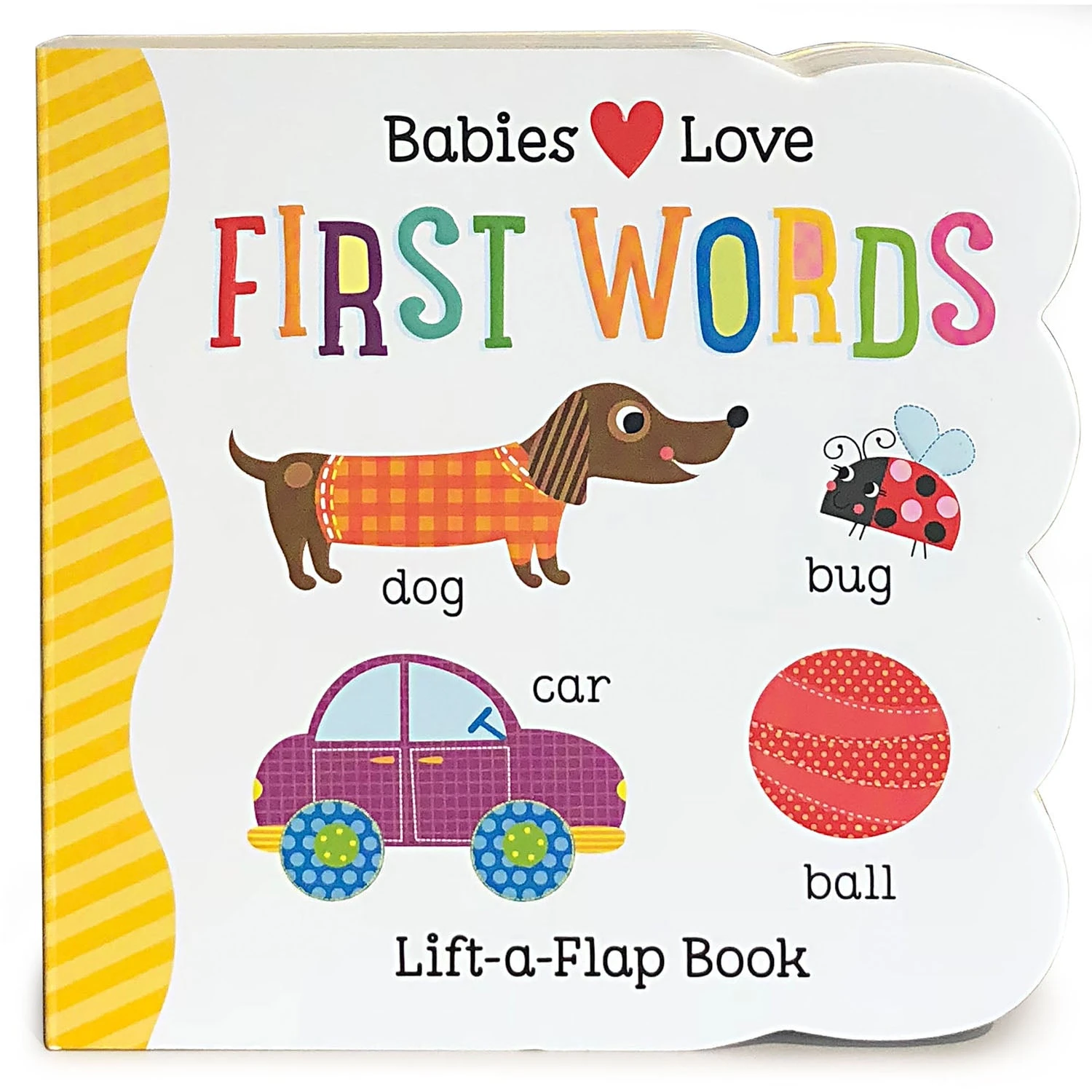 Babies Love First Words Lift-a-Flap 3 Babies Love First Words Lift-a-Flap