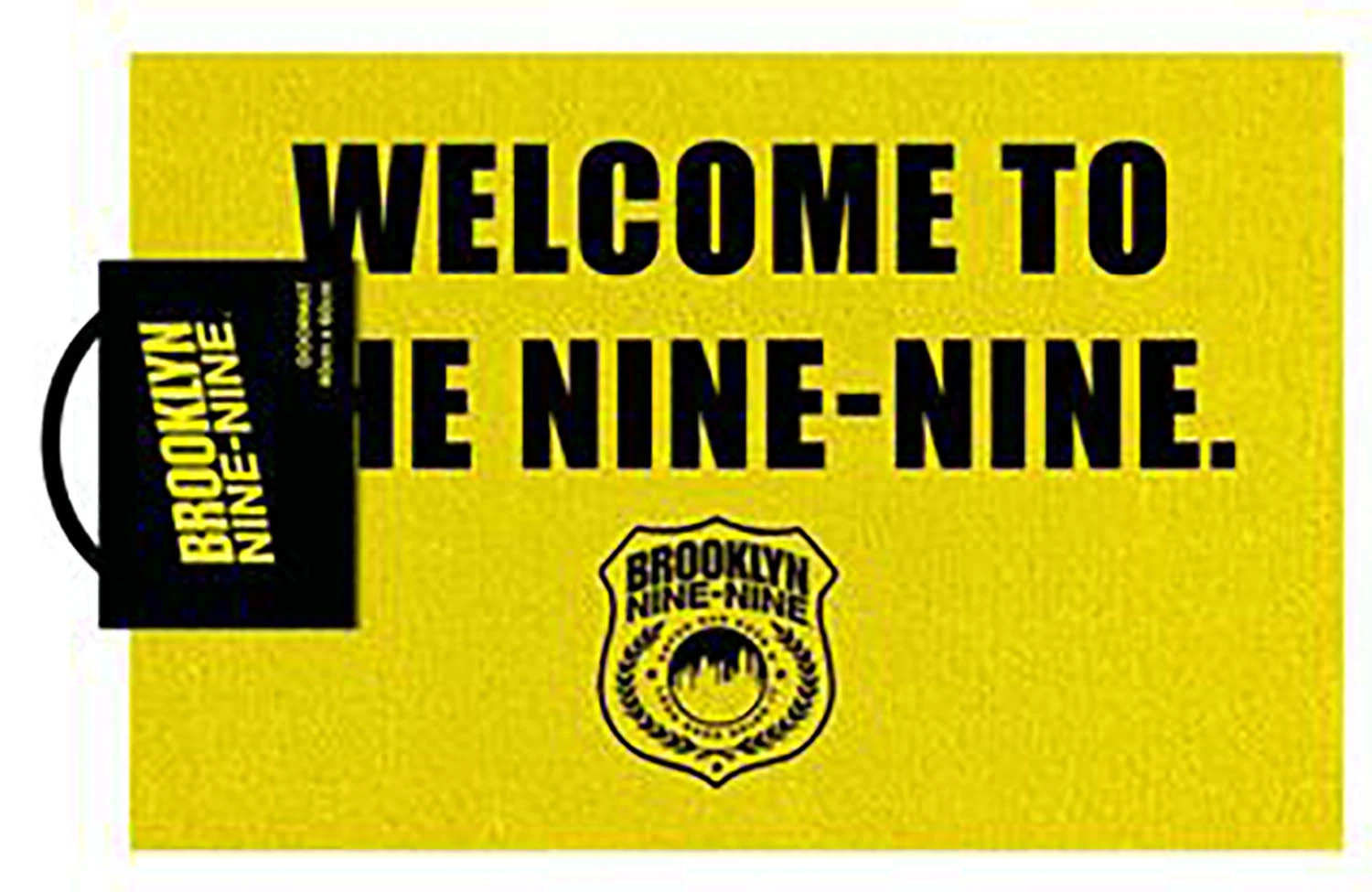 Brooklyn 99 - Welcome Doormat 3 Brooklyn 99 - Welcome Doormat