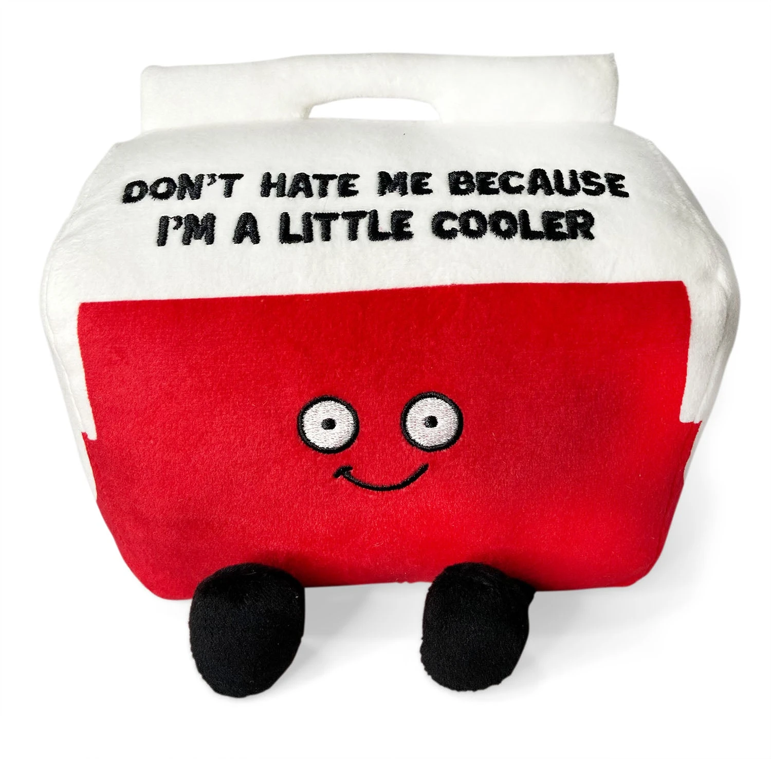 "Don't Hate Me Because I'm A Little Cooler" Plush Cooler 3 "Don't Hate Me Because I'm A Little Cooler" Plush Cooler