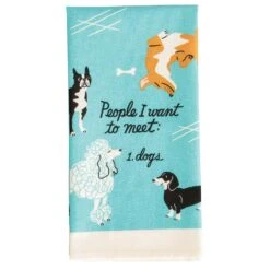 Dish Towel - People To Meet: Dogs